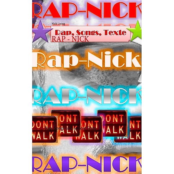 Rap - Nick, Nick Living