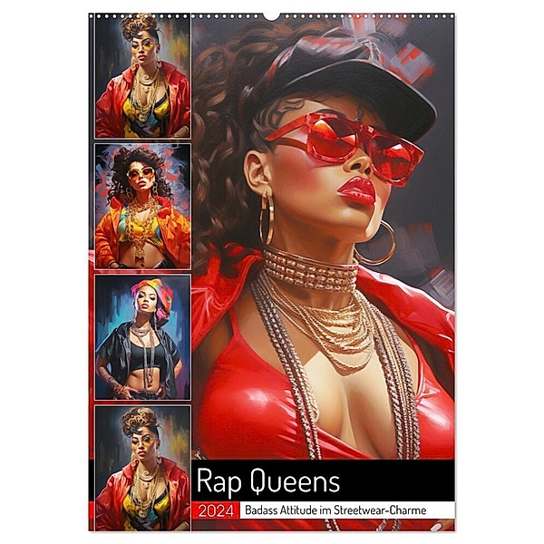 Rap Queens. Badass Attitude im Streetwear-Charme (Wandkalender 2024 DIN A2 hoch), CALVENDO Monatskalender, Rose Hurley