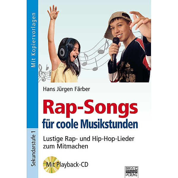 Rap-Songs für coole Musikstunden, m. Audio-CD, Jürgen Färber