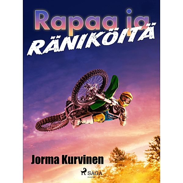 Rapaa ja räniköitä / Trial-kerho Bd.2, Jorma Kurvinen