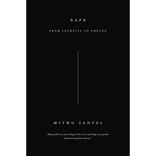 Rape, Mithu Sanyal