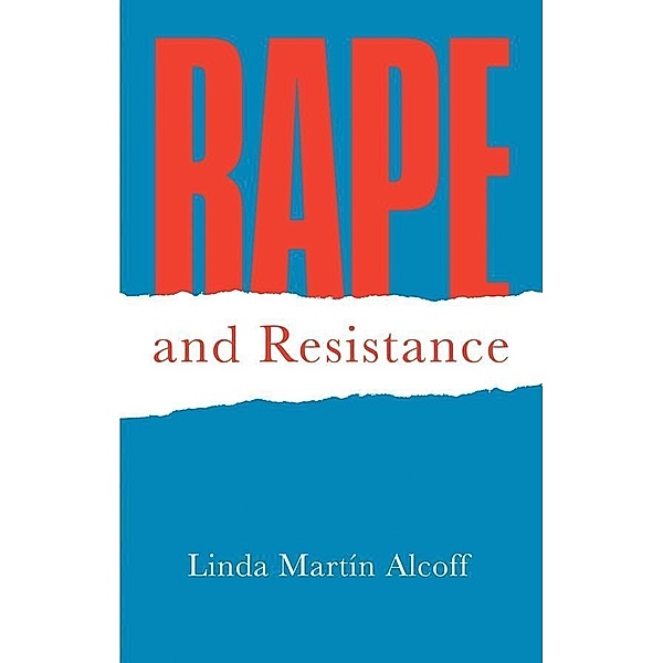 Rape and Resistance, Linda Martín Alcoff