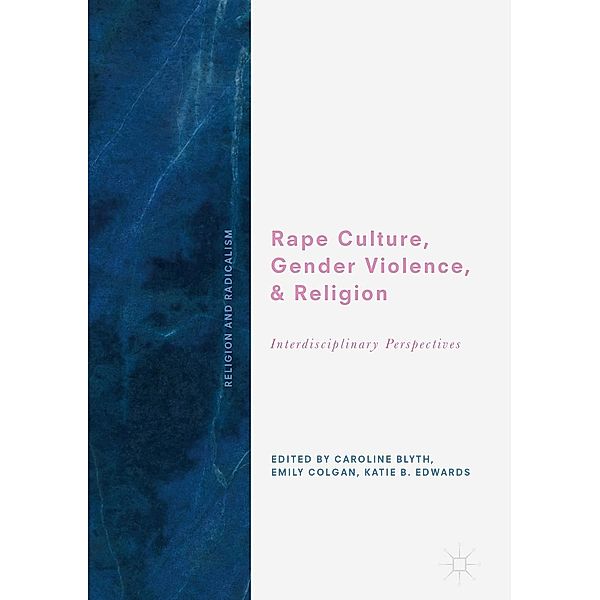 Rape Culture, Gender Violence, and Religion / Religion and Radicalism