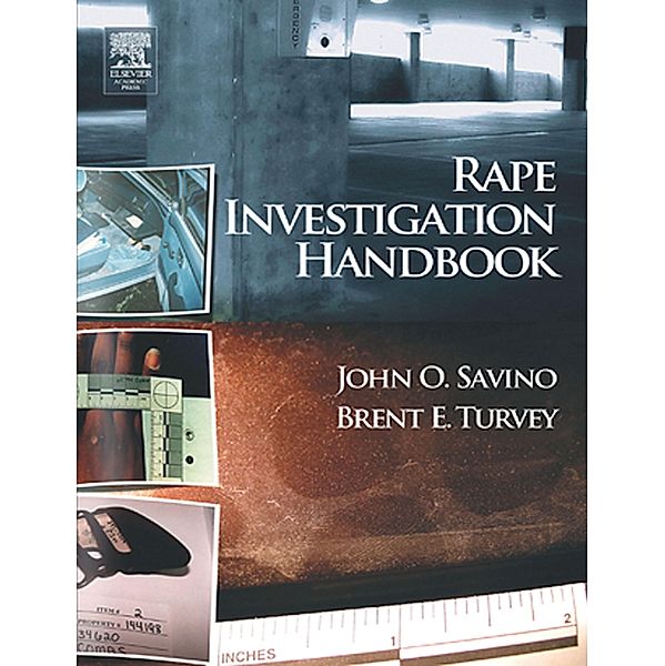 Rape Investigation Handbook, Brent E. Turvey