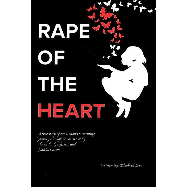 Rape of the Heart, Elizabeth Love