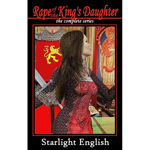 Rape of the King's Daughter: The Complete Series, Starlight English