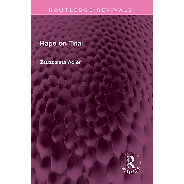 Rape on Trial, Zsuzsanna Adler