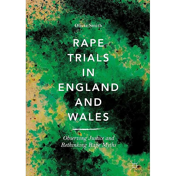 Rape Trials in England and Wales / Progress in Mathematics, Olivia Smith