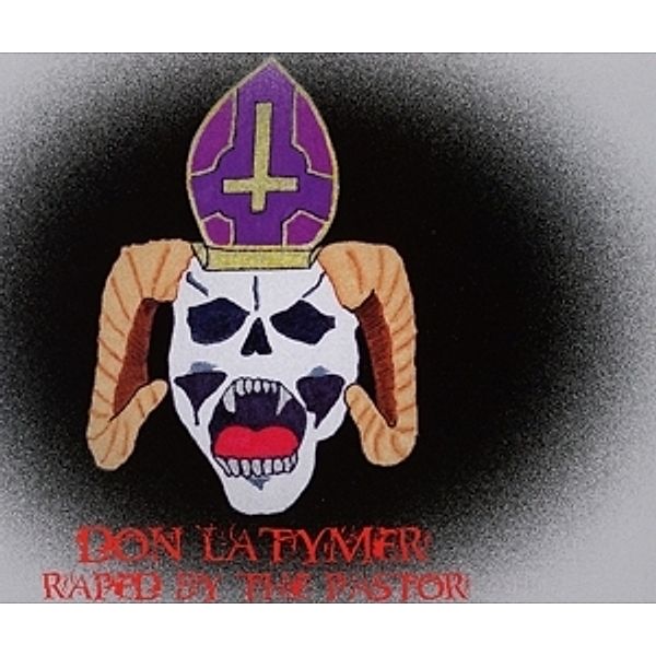 Raped By The Pastor, Don Latymer