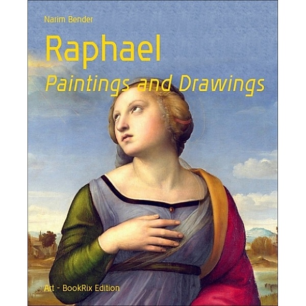 Raphael, Narim Bender