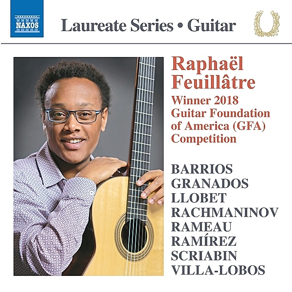 Raphaël Feuillâtre Guitar Laureate Recital, Raphaël Feuillâtre