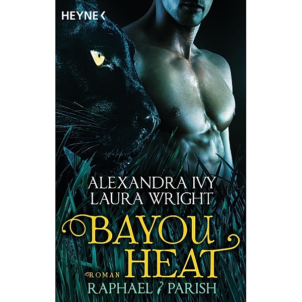 Raphael & Parish / Bayou Heat Bd.1, Alexandra Ivy, Laura Wright