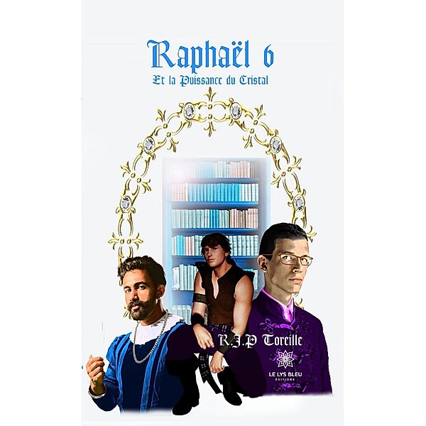 Raphaël - Tome 6, R. J. P Toreille