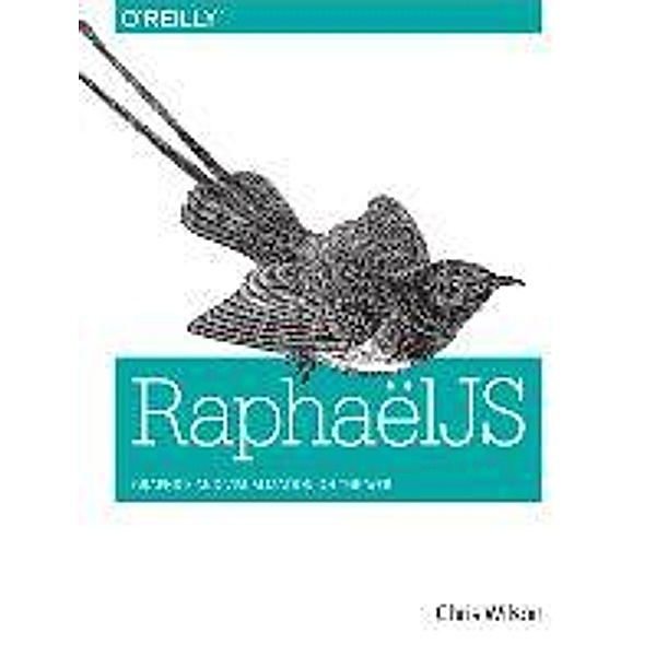 Raphaeljs: Graphics and Visualization on the Web, Chris Wilson