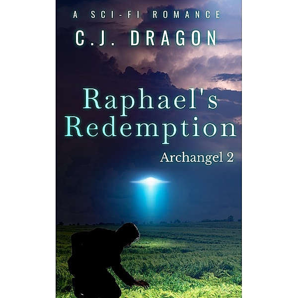 Raphael's Redemption (Archangel, #2) / Archangel, C. J. Dragon