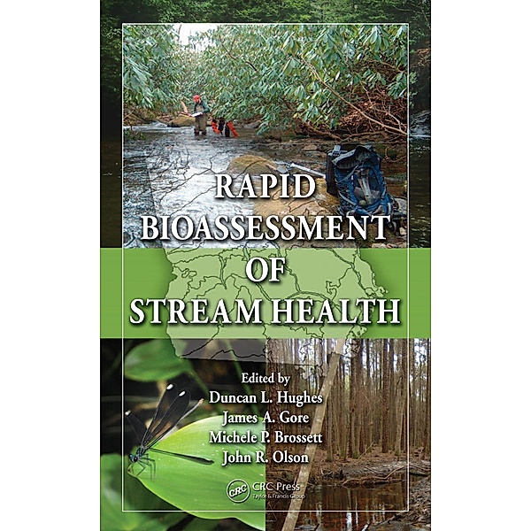 Rapid Bioassessment of Stream Health, Duncan L. Hughes, James Gore, Michele P. Brossett, John R. Olson