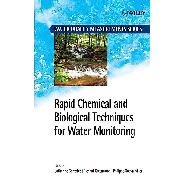 Rapid Chemical and Biological Techniques for Water Monitoring / Water Quality Measurements