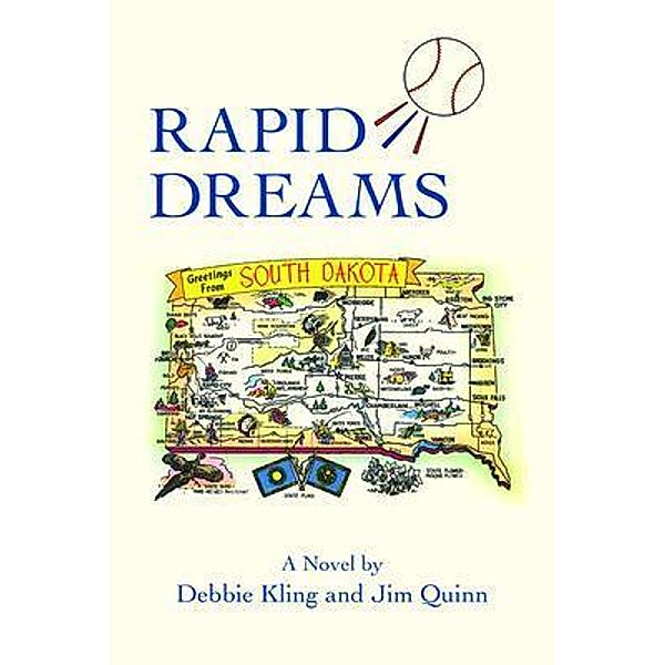 Rapid Dreams, Debbie Kling, Jim Quinn