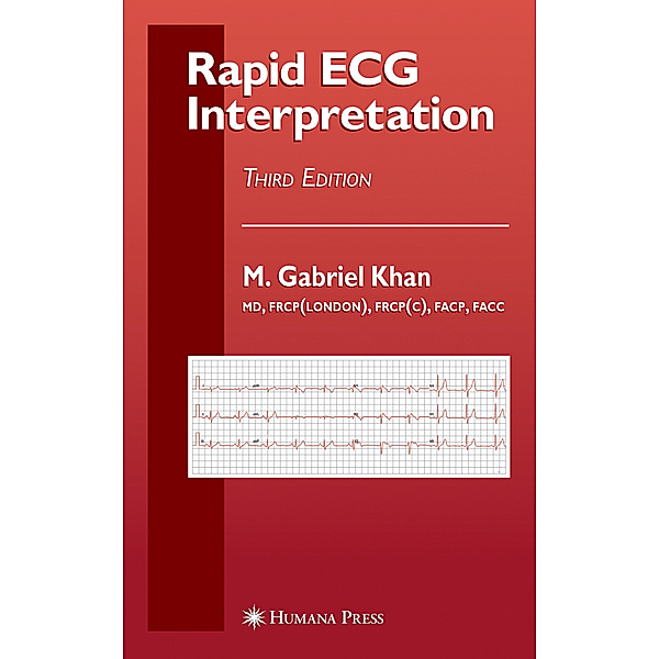 Rapid ECG Interpretation, M. Gabriel Khan
