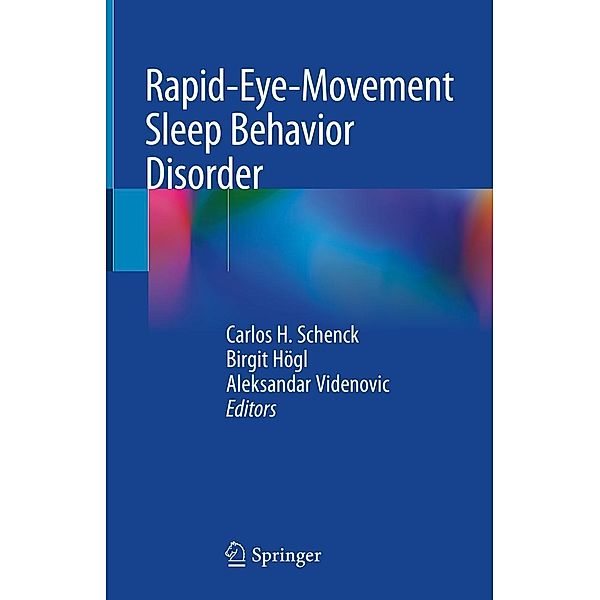 Rapid-Eye-Movement Sleep Behavior Disorder