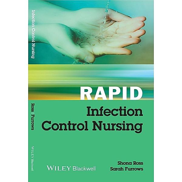 Rapid Infection Control Nursing / Rapid, Shona Ross, Sarah Furrows