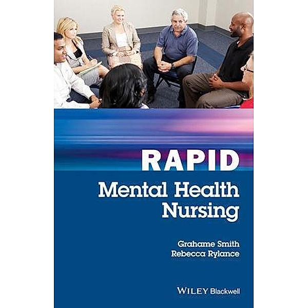 Rapid Mental Health Nursing / Rapid, Grahame Smith, Rebecca Rylance