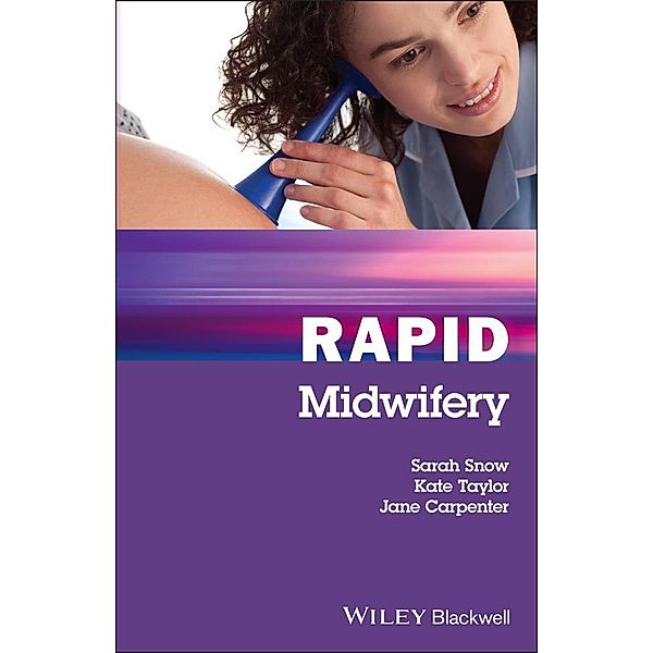 Rapid Midwifery, Sarah Snow, Kate Taylor, Jane Carpenter