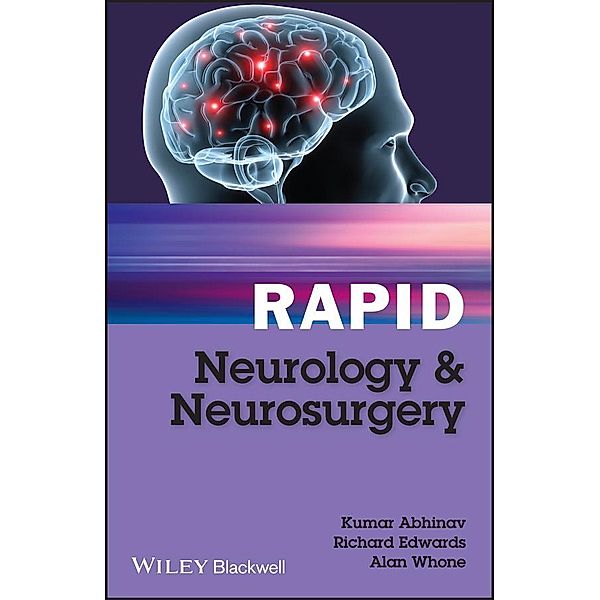 Rapid Neurology and Neurosurgery / Rapid, Kumar Abhinav, Richard Edwards, Alan Whone