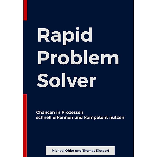 Rapid Problem Solver, Michael Ohler, Thomas Rietdorf