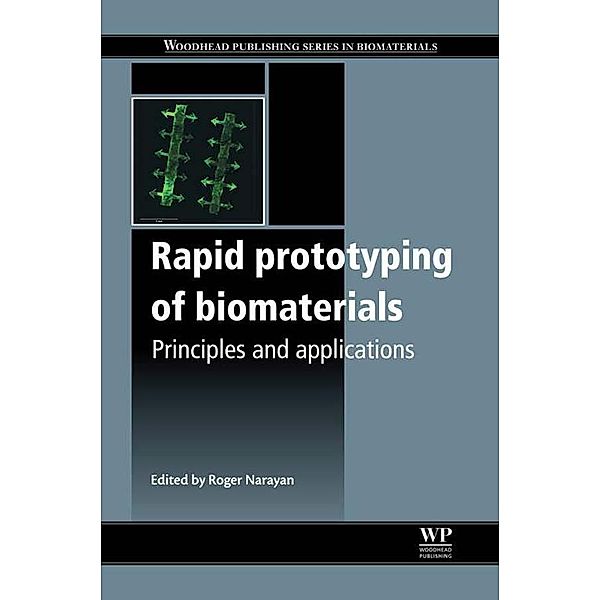 Rapid Prototyping of Biomaterials