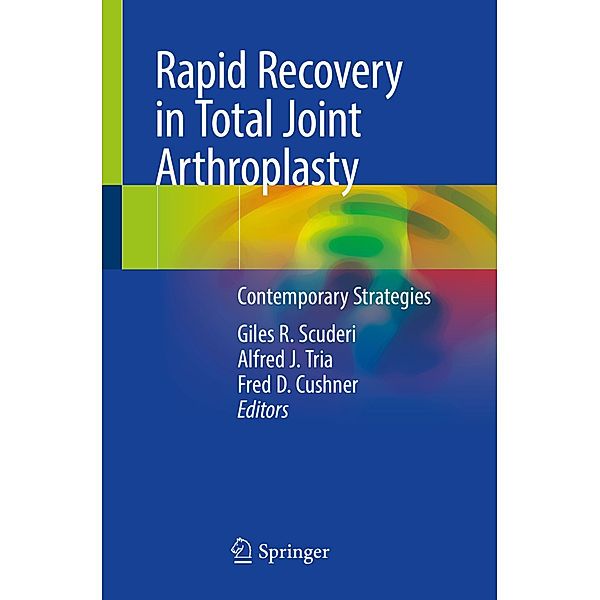 Rapid Recovery in Total Joint Arthroplasty