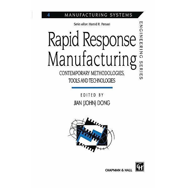 Rapid Response Manufacturing