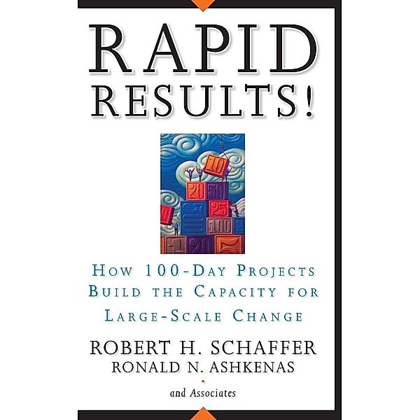 Rapid Results!, Robert H. Schaffer