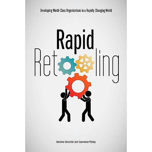 Rapid Retooling, Antoine Gerschel, Lawrence Polsky