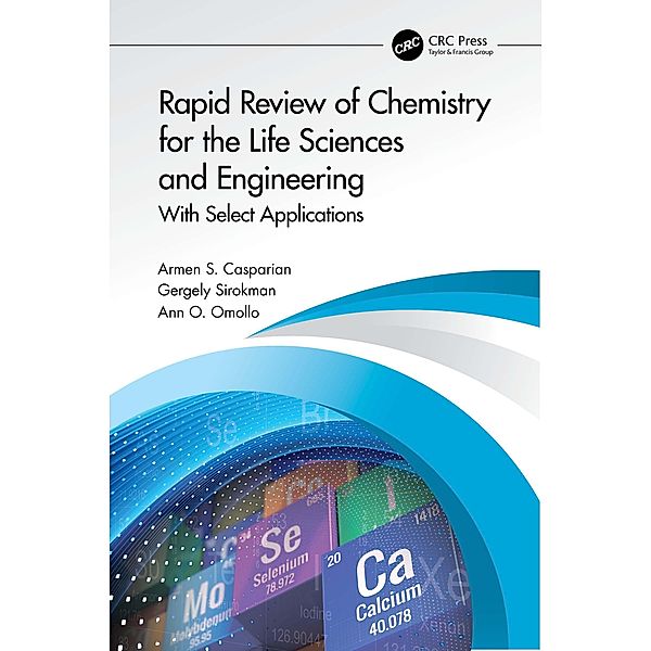 Rapid Review of Chemistry for the Life Sciences and Engineering, Armen S. Casparian, Gergely Sirokman, Ann Omollo