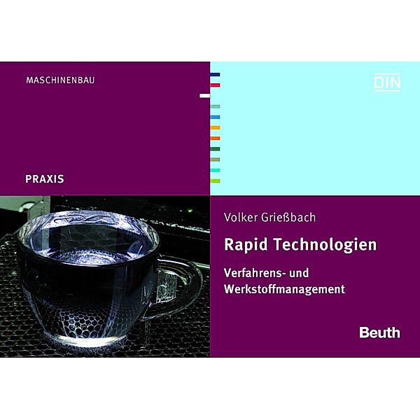 Rapid Technologien, Volker Griessbach