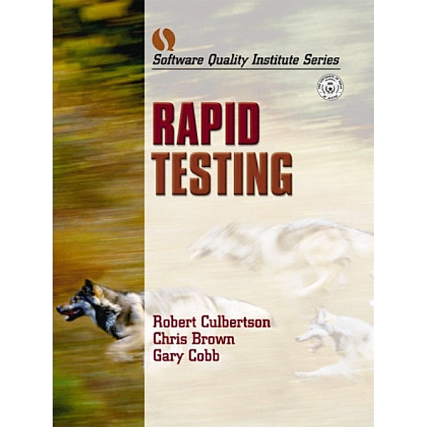 Rapid Testing, Robert Culbertson, Chris Brown, Gary Cobb