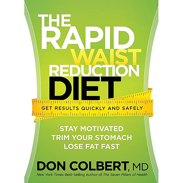 Rapid Waist Reduction Diet / Siloam, Don Colbert