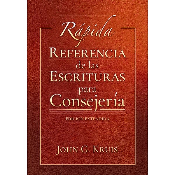 Rápida referencia de las Escrituras para consejería, John Kruis