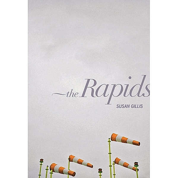 Rapids, Susan Gillis