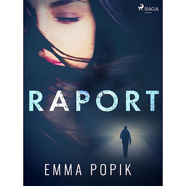 Raport, Emma Popik