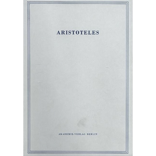 Rapp, Christof: Aristoteles - Problemata Physica, BAND 19