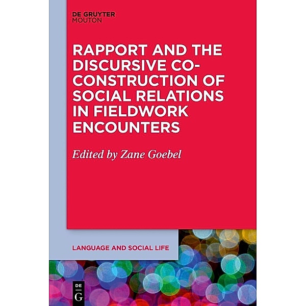 Rapport and the Discursive Co-Construction of Social Relations in Fieldwork Encounters
