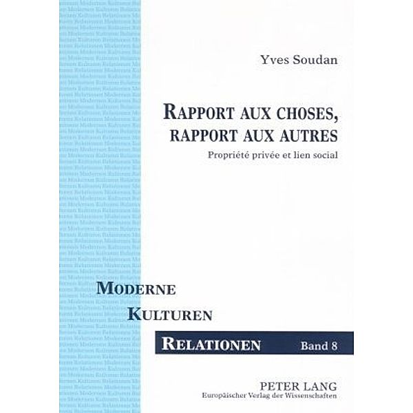 Rapport aux choses, rapport aux autres, Yves Soudan