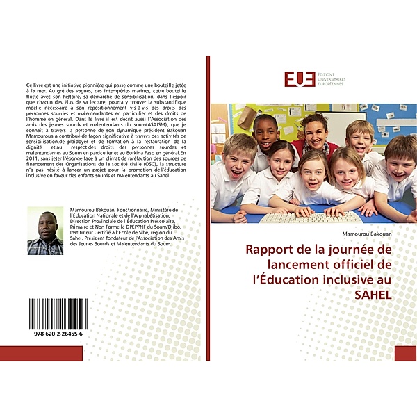 Rapport de la journée de lancement officiel de l'Éducation inclusive au SAHEL, Mamourou Bakouan