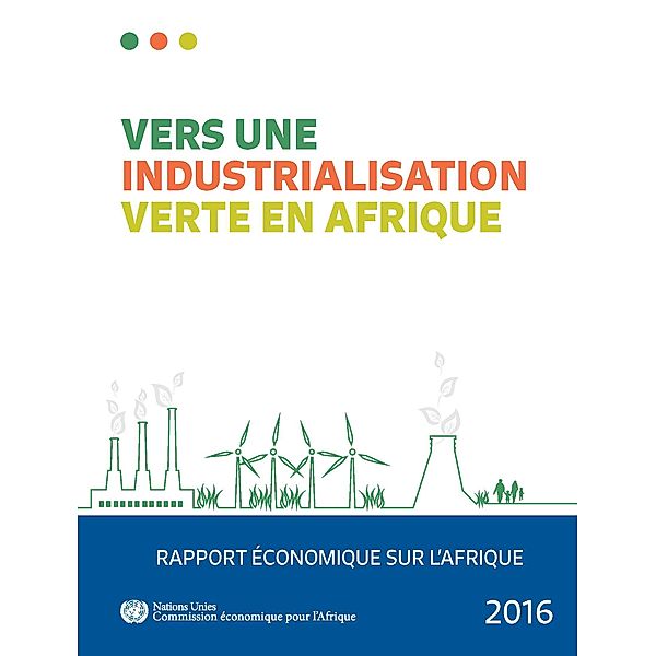 Rapport économique sur l'Afrique: Rapport économique sur l'Afrique 2016