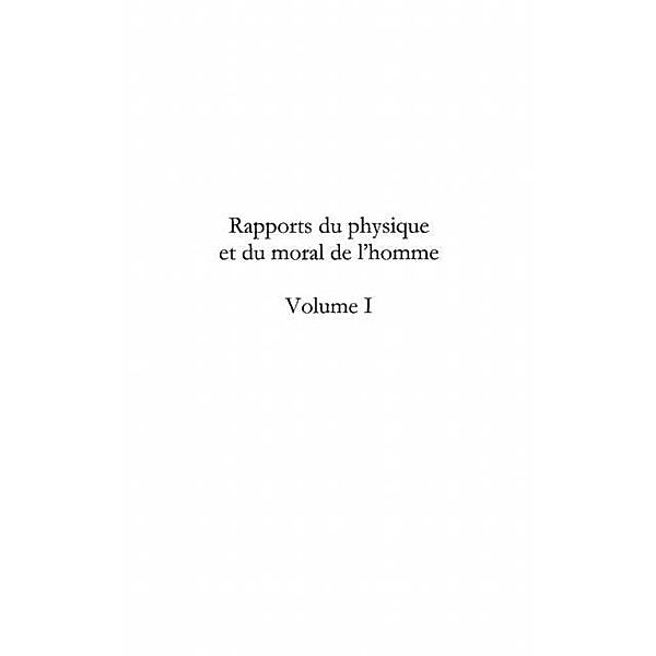 Rapports du physique et du moral de l'homme / Hors-collection, Cabanis Pierre-Jean-Georges
