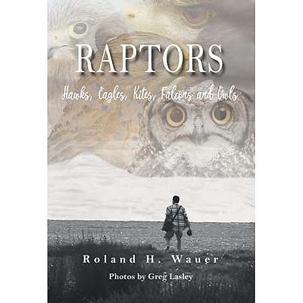 Raptors / Authors Press, Roland Wauer