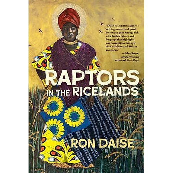 Raptors in the Ricelands, Ron Daise