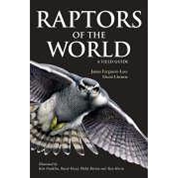 Raptors of the World, James Ferguson-Lees
